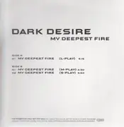 12'' - Dark Desire - My Deepest Fire