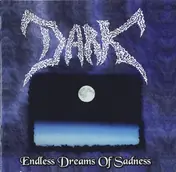 Dark - Endless Dreams of Sadness