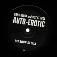 Dark Globe - Auto-Erotic (Remixes)
