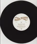 10'' - Dark Globe - Break My World