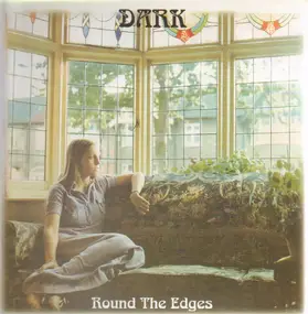 Dark - Round The Edges