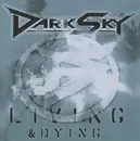 CD - Dark Sky - Living & Dying