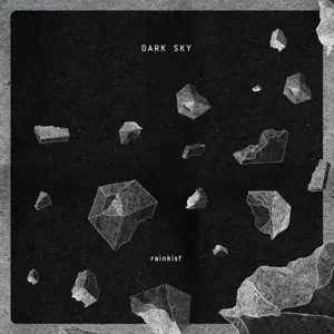Dark Sky - Rainkist