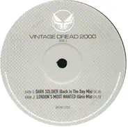 Dark Soldier / London's Most Wanted - Dark Soldier (Back In The Day Mix) / Girls Dem Want It