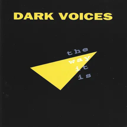 Dark Voices - The Way It Is