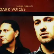 Dark Voices - Train of Thoughts