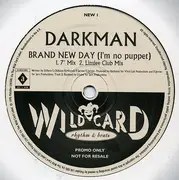 12'' - Darkman - Brand New Day (I'm No Puppet)