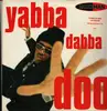12inch Vinyl Single - Darkman - Yabba Dabba Doo (Part One)