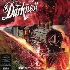 The Darkness - One Way Ticket To Hell ...And Back