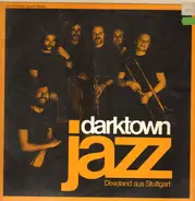 Darktown Jazz - Dixieland Aus Stuttgart