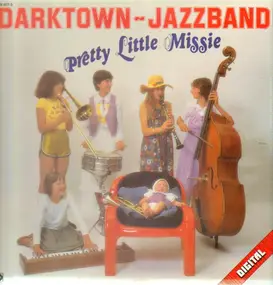 Darktown-Jazzband - Pretty Little Missie