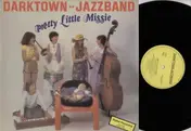 Darktown Jazzband - Pretty Little Missie