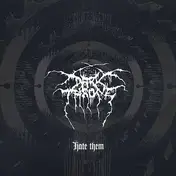 Darkthrone - Hate Them