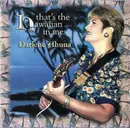 CD - Darlene Ahuna - That's The Hawaiian In Me