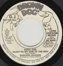7inch Vinyl Single - Darlene Jackson - Does She (Sleep On My Side Of The Bed)