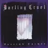 LP - Darling Cruel - Passion Crimes