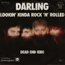 7inch Vinyl Single - Darling - Lookin' Kinda Rock 'n' Rolled