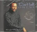 CD - Darnell Owens - He's Got What You Need