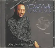 Darnell Owens - He's Got What You Need