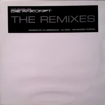 Da Rogue - Die Ankunft (Remixes)