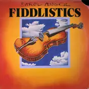 Darol Anger - Fiddlistics