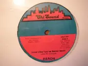 12inch Vinyl Single - Daron - Love Like You've Never Seen / Good 4 Me