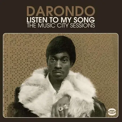 Darondo - Listen To My Song - The Music City Sessions