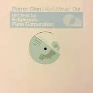 Darren Glen - I Ain't Movin' Out