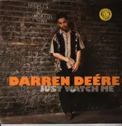 12inch Vinyl Single - Darren Deere - Just Watch Me