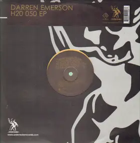 Darren Emerson - H2O 050 EP
