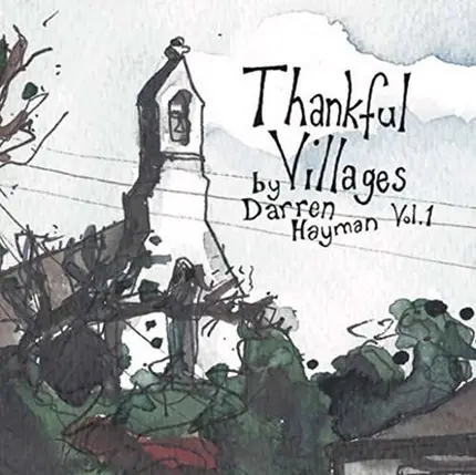 Darren Hayman - Thankful Villages V.1