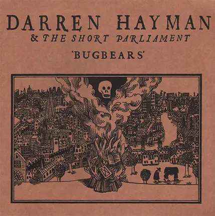 Darren Hayman & The Short Parliament - Bugbears