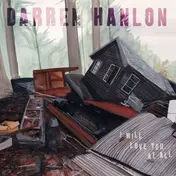 Darren Hanlon - I Will Love You at All