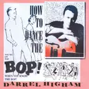 CD - Darrel Higham - How To Dance The Bop!