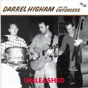 CD - Darrel Higham & The Enforcers - Unleashed
