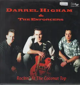 Darrel Higham & The Enforcers - Rockin' at the Coconut Top