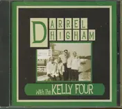 Darrel Higham - Darrel Higham With The Kelly Four