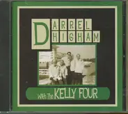 Darrel Higham With The Kelly Four - Darrel Higham With The Kelly Four