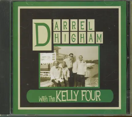 Darrel Higham With The Kelly Four - Darrel Higham With The Kelly Four