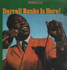 Darrell Banks - Darrell Banks Is Here!