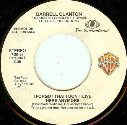Darrell Clanton - I Forgot That I Don't Live Here Any More