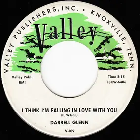 Darrell Glenn - I Think I'm Falling In Love With You / Only A Pastime