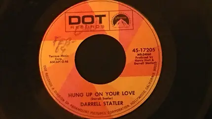 Darrell Statler - Hung Up On Your Love / It's Another World