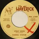 7inch Vinyl Single - Darrell Statler - Willie Sing Your Song / Stray Dogs