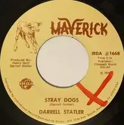 Darrell Statler - Willie Sing Your Song / Stray Dogs