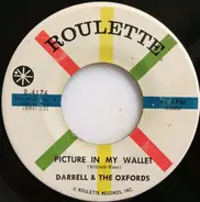 Darrell & The Oxfords - Picture In My Wallet / Roses Are Red