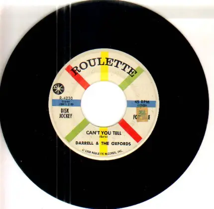 Darrell & The Oxfords - Can't You Tell / But Your Mother She Said No