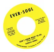 Darrell Banks - Don't Know What To Do