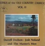 LP - Darrell Dodson / Josh Noland - Songs of the old Country Church Vol. II