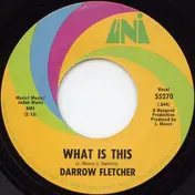 Darrow Fletcher - What Is This / Dolly Baby